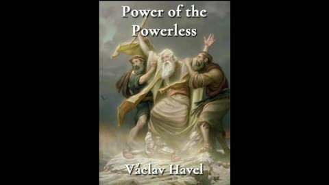 The Power of the Powerless: Citizens Against the State in Central Eastern Europe by Václav Havel