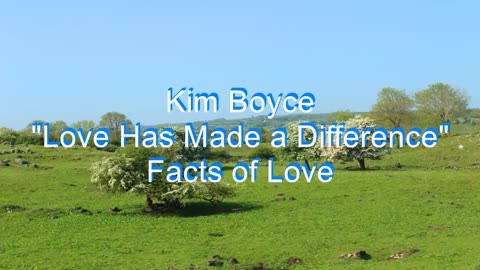 Kim Boyce - Love Has Made a Difference in Me #9