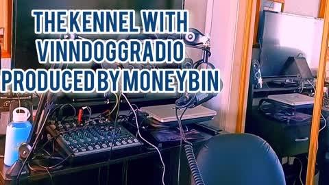 The Kennel with VinnDoggradio promo