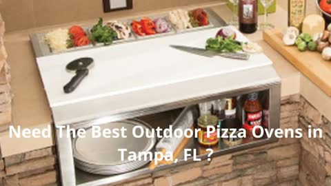 Grill Men - Outdoor Pizza Ovens in Tampa, FL