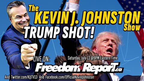 DONALD J TRUMP SHOT - The Kevin J Johnston Show - Emergency Episode!