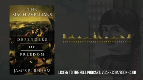 "The Machiavellians" by James Burnham w/ Academic Agent | Book Club Podcast