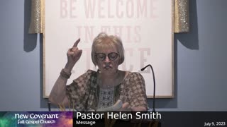 July 9 2023 - Pastor Helen with the Message