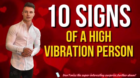 10 Signs Of A High Vibration Person