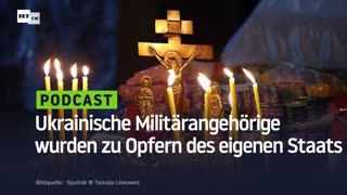 Ukrainische Militärangehörige wurden zu Opfern des eigenen Staats