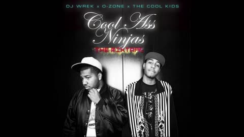 The Cool Kids - Cool Ass Ninjas Mixtape