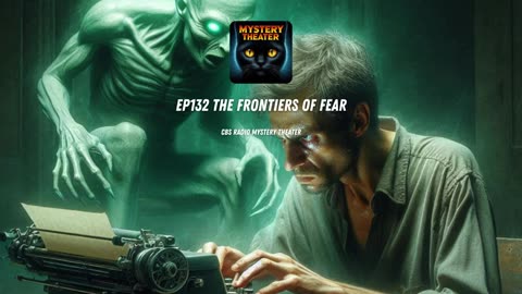 The Frontiers of Fear - Mystery Theater | Radio Drama 📻