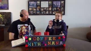 #126 Coffee with Nana. A message of love for Good Friday