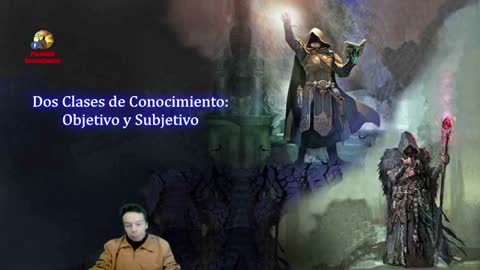 👉 Dos Clases de Conocimiento: Objetivo y Subjetivo 🔥