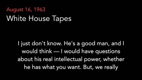 White House Tapes | Aug. 16, 1963 (JFK-LBJ) [clip]