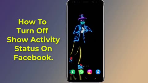 How To Turn Off Show Activity Status On Facebook Hide Active Now On Facebook!
