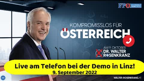 09.09.22: Präsidentschaftskandidat Dr. Walter Rosenkranz in Linz