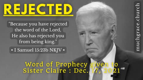 REJECTED : Word of Prophecy about President Biden