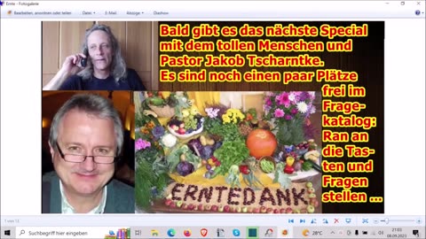 Für das Erntedankfestspecial mit Jakob Tscharntke sendet mit Eure Fragen zu — 09.09.2023 ...