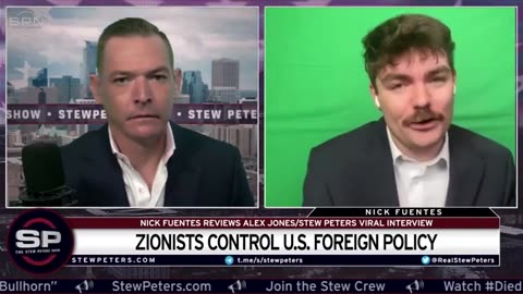 NICK FUENTES AND STEW PETERS DISCUSS ZIONIST CONTROL