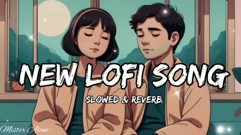 New mashup 2023 slowed & reverb song arjit singh | new song lofi slowed reverb |#arjitsingh#lofi