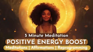 Positive Energy Boost | Joy, Love & Inner Peace Meditation | 5 Minute Guided Meditation