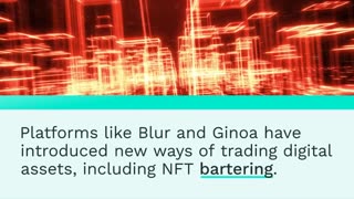 Is NFT Bartering the Next Big Thing?