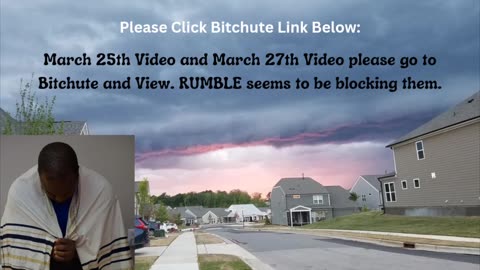 Please use Bitchute Link Below for March 25th