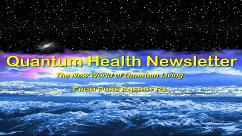 PREVIEW: Quantum Health Newsletter Preview Jan. 2022, Issue 2