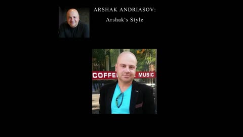 Arshak Andriasov - Style