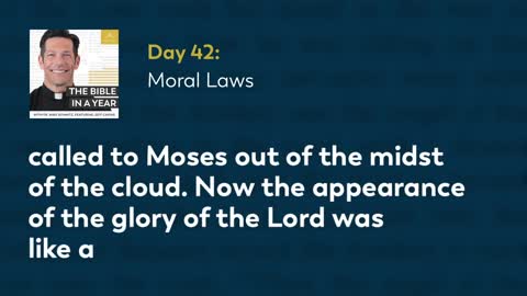 Day 42: Moral Laws — The Bible in a Year (with Fr. Mike Schmitz)