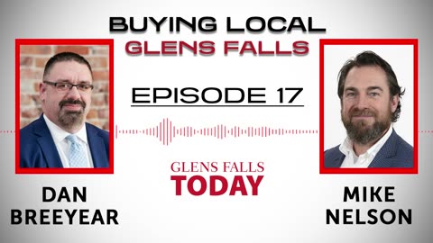 Buying Local Glens Falls - Episode 17: Dan Breeyear (The Eden Care Center)