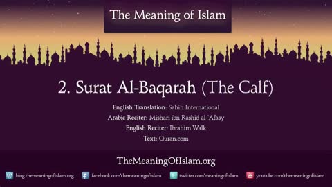 Quran- 2. Surah Al-Baqara (The Calf)- Complete Arabic and English translation HD