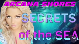 Arcana Shores- Secrets of the Sea - Premiere Special