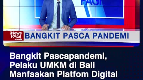 Bangkit Pascapandemi,Pelaku UMKM di BaliManfaakan Platfom Digital