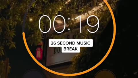 26 second music break!