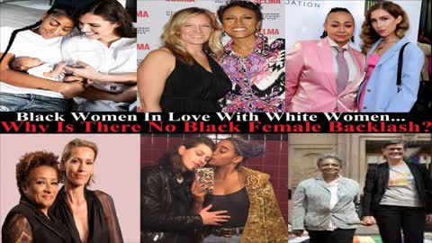 Why Do Black Celebrity Lesbians Prefer White Women & Why Are They Not Called Sell-Outs?
