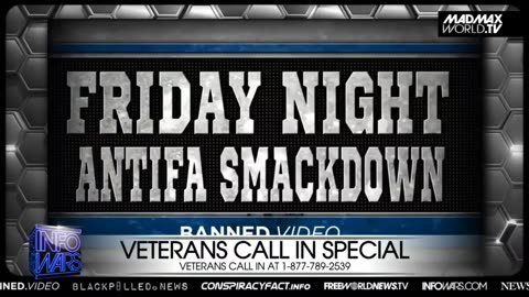 Info Wars Friday Night Antifa Smackdown