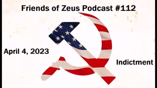 INDICTMENT - Friends of Zeus Podcast #112