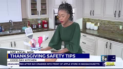 Here are some Thanksgiving safety tips to keep in mind in the kitchen