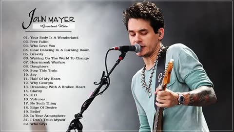 John Mayer Greatest Hits-Collection HD