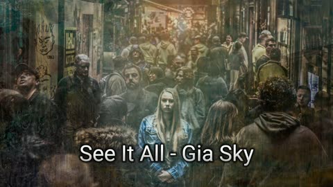 See It All - Gia Sky | English Songs Chill Mix, Mood Vibes