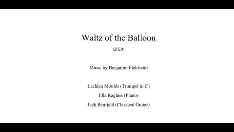 Waltz of the Balloon // Benjamin Fieldsend