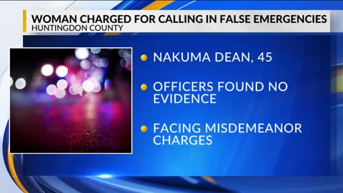 Woman charged for calling in false emergencies to Huntingdon County 911