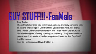 Deep Inside Guy Stuff ep003: FanMale