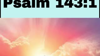 Daily Bible Verse - Psalm 143:1