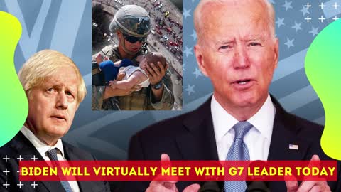 US President Joe Biden to meet G7 leaders today to discuss Afghanistan