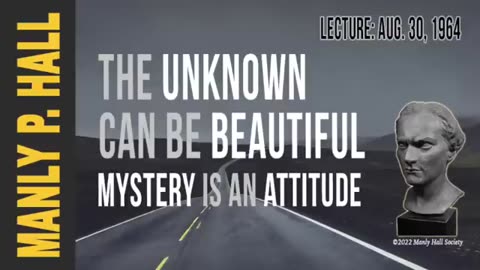 Manly P. Hall The Unknown can be Beautiful -re-mastered-