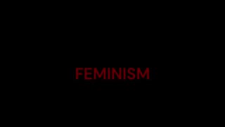 Feminism