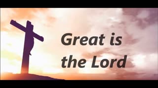 The Lion's Table: Great is the Lord!