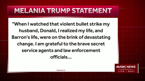 Melania Trump says her life was on the ‘brink of devastating change’ after rally shooting