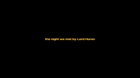 The Night We Met By Lord Huron