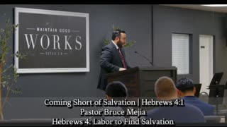 Coming Short of Salvation: Hebrews 4:1 | Pastor Bruce Mejia