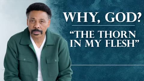 Dealing With a Thorn in Your Side | Tony Evans Sermon.