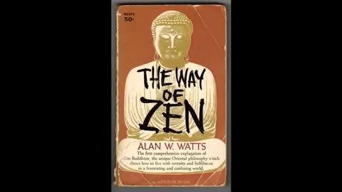 THE WAY OF ZEN | FULL AUDIOBOOK | ALAN W. WATTS | PRESENTED BY BUSINESS AUDIOLIBRARY